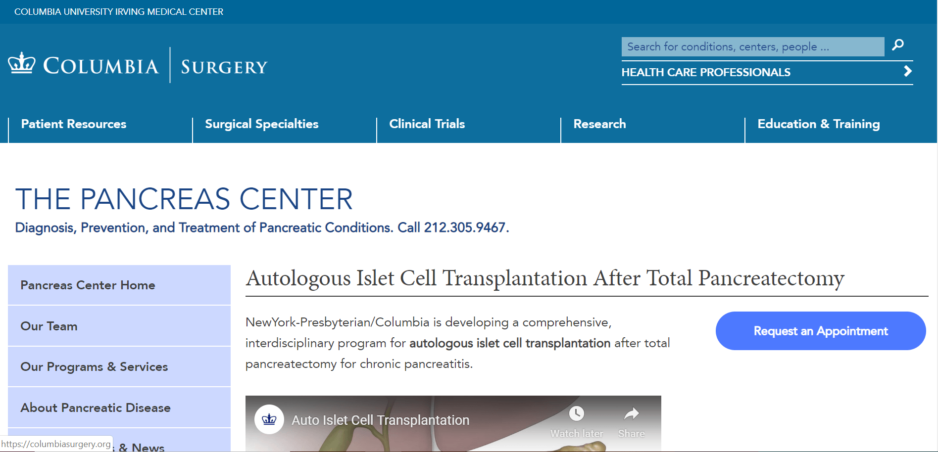 Columbia University Surgery, The Pancreas Center, Diagnosis, Treatment, and Prevention of Pancreatic Conditions, AUtologous Islet Cell Transplantation after total Pancreatectomy